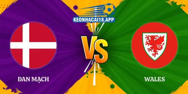 Soi Kèo Đan Mạch vs Wales 23h00 27/09 Nations League
