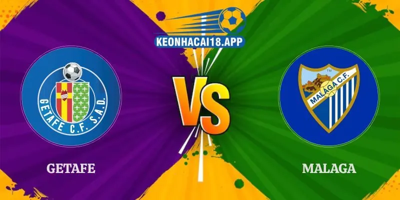Soi Kèo Getafe vs Malaga 19h00 20/9 Vòng 7 La Liga